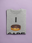 I Donut Care At All Women's Shaped T-shirt