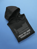 I Wear It Periodically Hoodie Men's -GoatDeals Designs