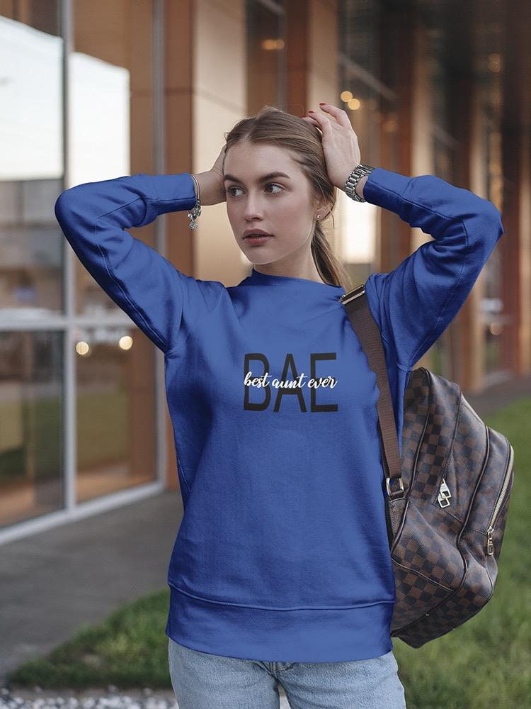 Bae Meaning Sweatshirt Women's -GoatDeals Designs
