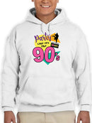 Party Like It's The 90s Hoodie Men's -GoatDeals Designs