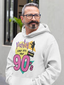 Party Like It's The 90s Hoodie Men's -GoatDeals Designs