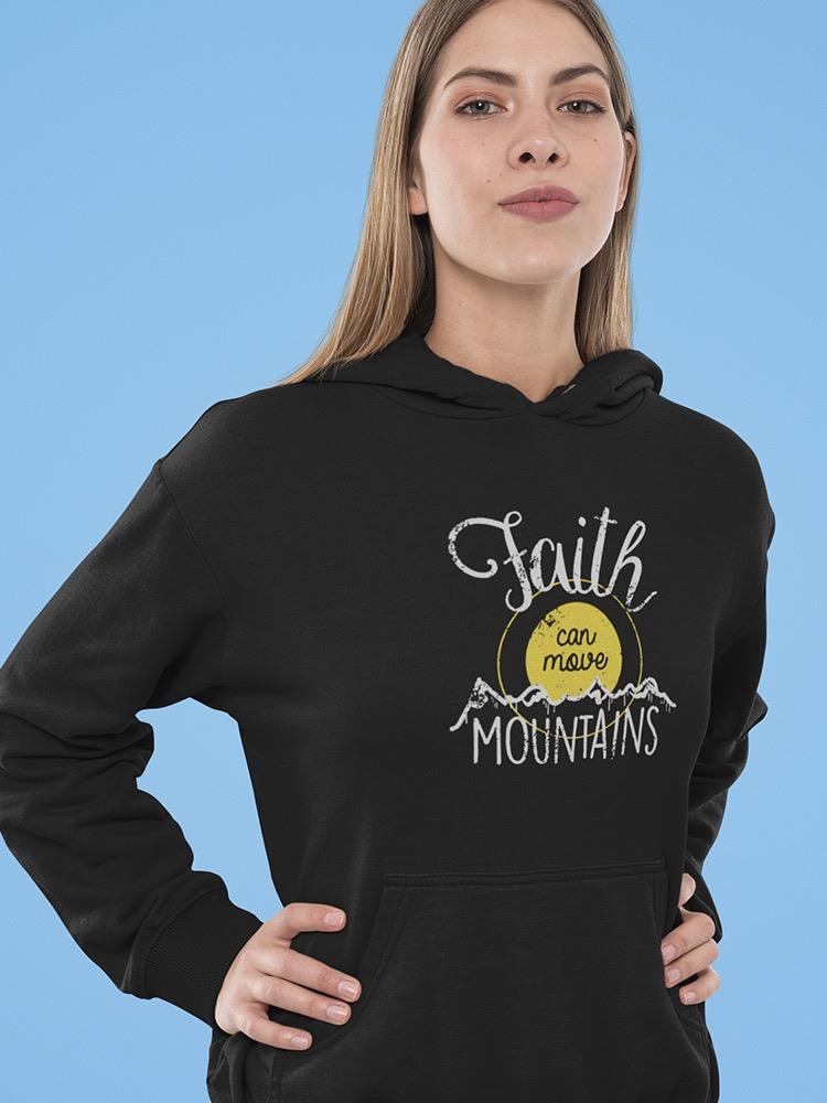 Move Mountains With Faith Hoodie Women's -GoatDeals Designs