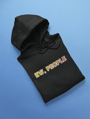 Ew, People Funny Asocial Phrase Hoodie Men's -GoatDeals Designs