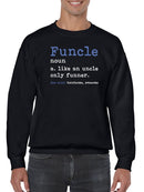 Funcle Noun Definition Sweatshirt Men's -GoatDeals Designs