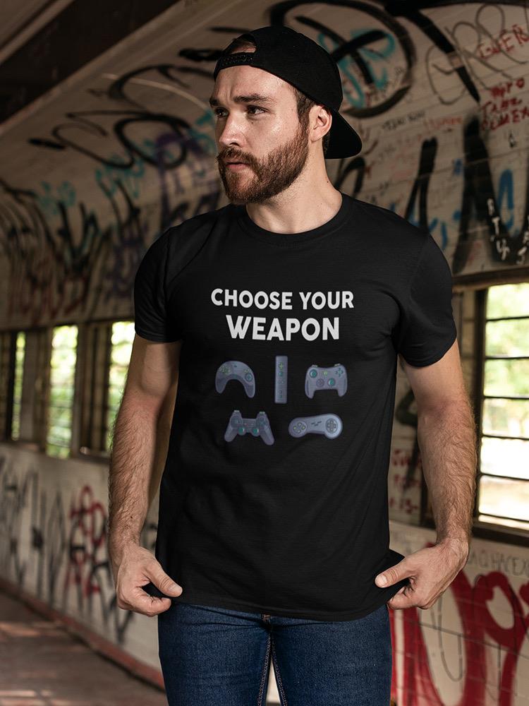 Choose Your Weapon, Controller Tee Men's -GoatDeals Designs