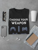 Choose Your Weapon, Controller Tee Men's -GoatDeals Designs