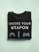 Choose Your Gamer Weapon Sweatshirt Men's -GoatDeals Designs