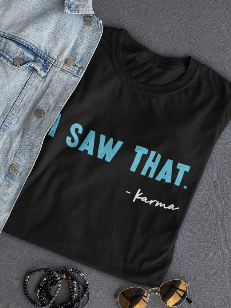 Look Out For Karma Shaped Tee Women's -GoatDeals Designs