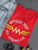 Wonder Mom, The Best Heroine Shaped Tee Women's -GoatDeals Designs