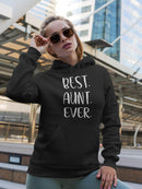 Best Aunt Ever Comic Font Hoodie Women's -GoatDeals Designs