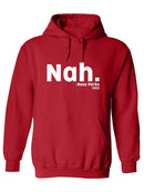 Nah. Hoodie Men's -GoatDeals Designs