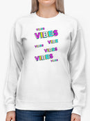 Vibes Quote Sweatshirt Women's -GoatDeals Designs