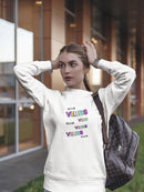 Vibes Quote Sweatshirt Women's -GoatDeals Designs