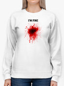 I'm Fine Funny Design Sweatshirt Women's -GoatDeals Designs
