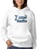 I Can't Breathe Curved Font  Hoodie Women's -GoatDeals Designs