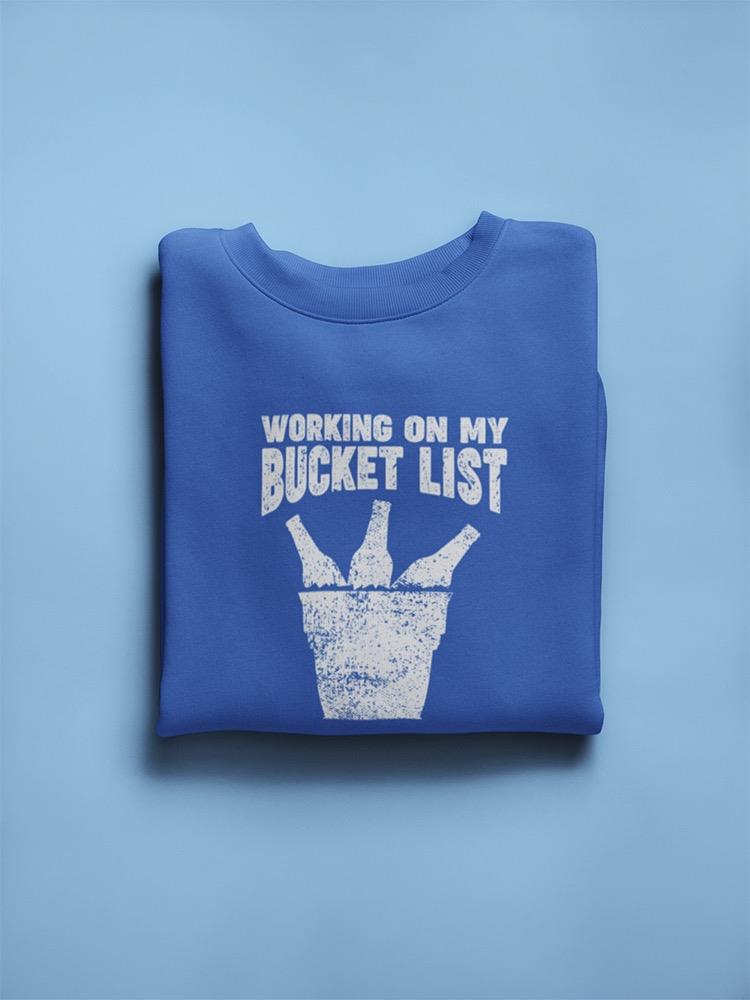 My Bucket List Design Sweatshirt Men's -GoatDeals Designs