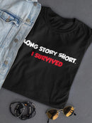 Long Story Short Shaped Tee Women's -GoatDeals Designs