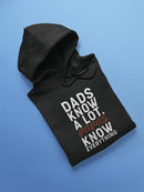 Dads Know A Lot Quote Hoodie Men's -GoatDeals Designs
