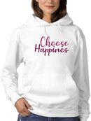 Choose Happiness Curved Font Hoodie Women's -GoatDeals Designs