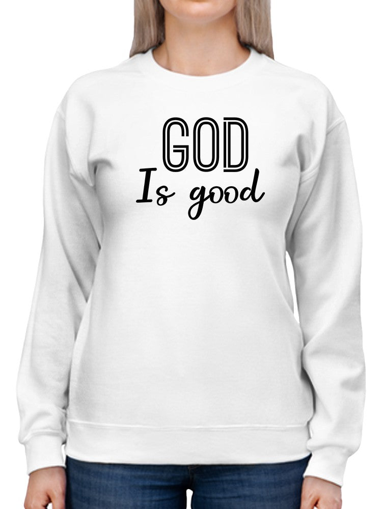 Believe Always In Him Sweatshirt Women's -GoatDeals Designs