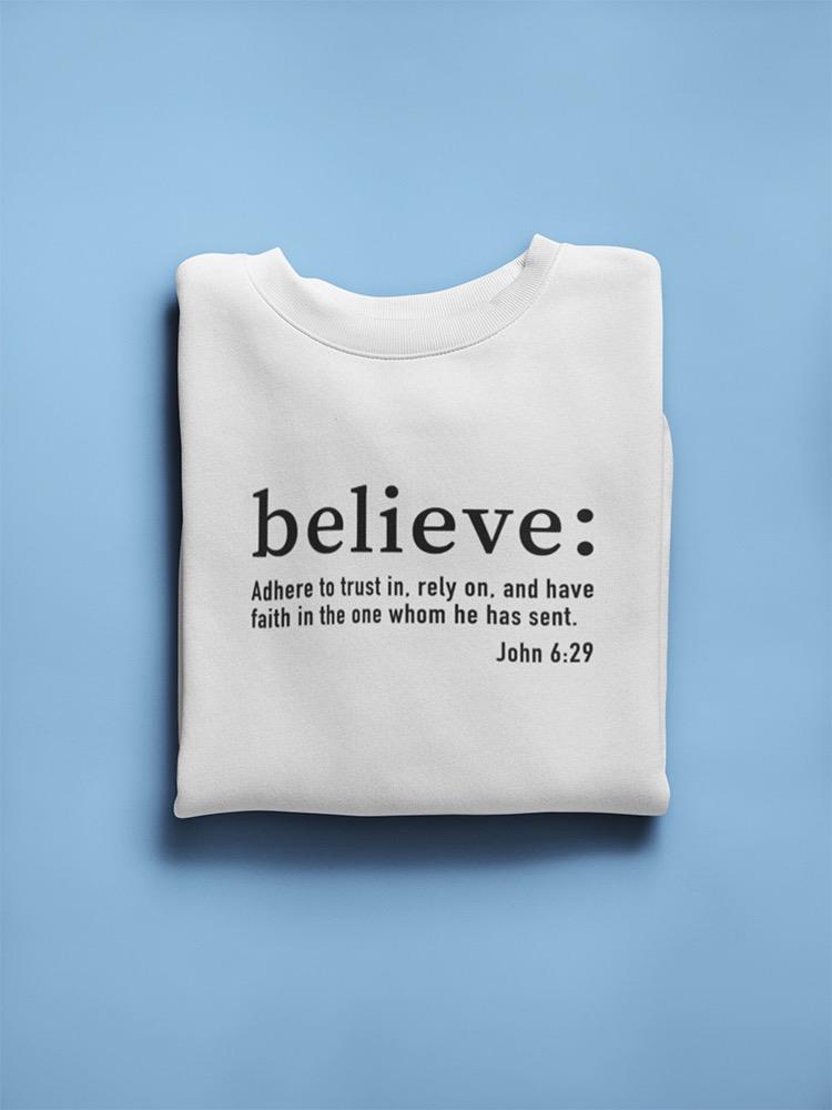 Jhon 6:29 Religious Quote Sweatshirt Women's -GoatDeals Designs