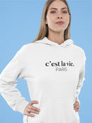 C'est La Vie Hoodie Women's -GoatDeals Designs
