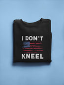 I Don't Kneel Usa Flag Sweatshirt Men's -GoatDeals Designs