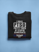 I'm With Trump And I'm Tired Too Sweatshirt Men's -GoatDeals Designs