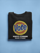 Come And Vote Help To Clean Sweatshirt Men's -GoatDeals Designs