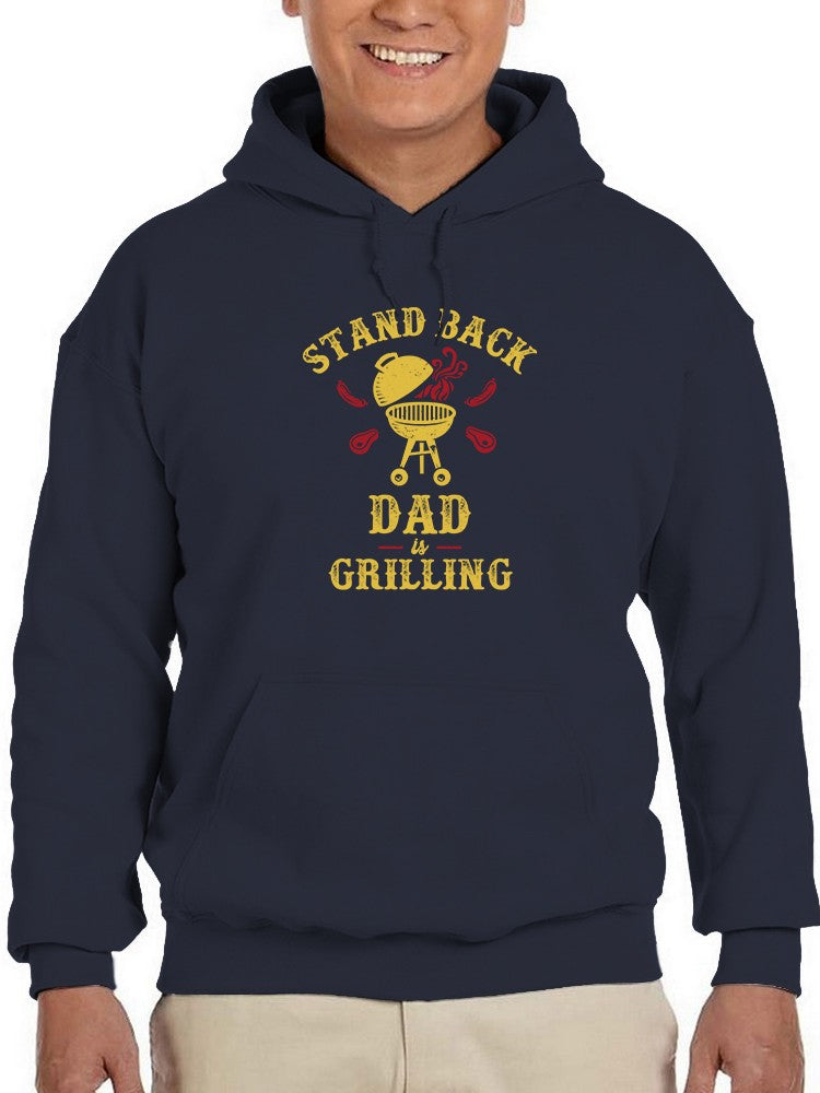 Dad Is Grilling Stand Back Hoodie Men's -GoatDeals Designs