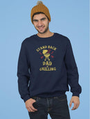Be Careful Dad Is Grilling Sweatshirt Men's -GoatDeals Designs