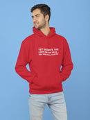 Why Do You Still Talking? Hoodie Men's -GoatDeals Designs