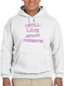 I Still Live With My Parents. Hoodie Men's -GoatDeals Designs