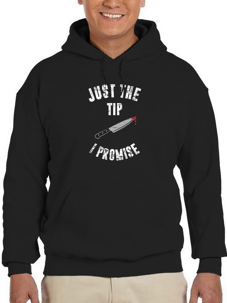 Only The Tip Funny Quote Hoodie Men's -GoatDeals Designs