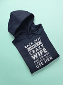 Crazy Wife Funny Quote Hoodie Men's -GoatDeals Designs