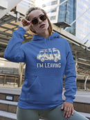 I'm Leaving Quote With Retro Van Hoodie Women's -GoatDeals Designs