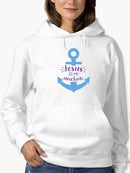 Jesus Is My Anchor Quote  Hoodie Women's -GoatDeals Designs