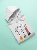 Come, We Fly Funny Image Hoodie Women's -GoatDeals Designs
