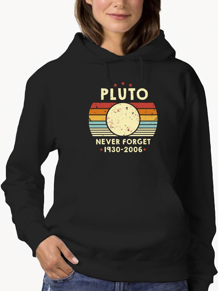 Never Forget Pluto 1930 - 2006 Hoodie Women's -GoatDeals Designs