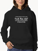 A Wise Woman Once Said... Hoodie Women's -GoatDeals Designs