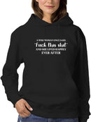 A Wise Woman Once Said... Hoodie Women's -GoatDeals Designs