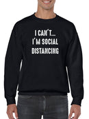 Social Distancing Funny Quote Sweatshirt Men's -GoatDeals Designs