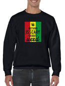 Nothing Is Scary, I Have Weed Sweatshirt Men's -GoatDeals Designs