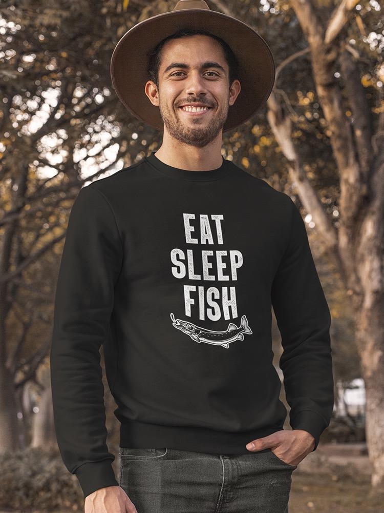 Eat-sleep-fish  Sweatshirt Men's -GoatDeals Designs