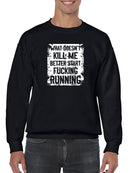 Better Start Running Quote Sweatshirt Men's -GoatDeals Designs
