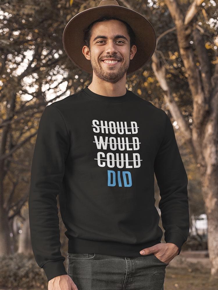 Inspiring Design With Word Did Sweatshirt Men's -GoatDeals Designs