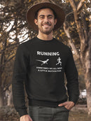 A Little Motivation Funny Quote Sweatshirt Men's -GoatDeals Designs
