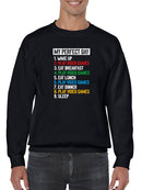 My Perfect Day, Funny Gamer Art Sweatshirt Men's -GoatDeals Designs