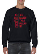 Guns Are Faster Than Calling 911 Sweatshirt Men's -GoatDeals Designs
