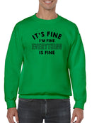 I'm Definitely Fine Sweatshirt Men's -GoatDeals Designs